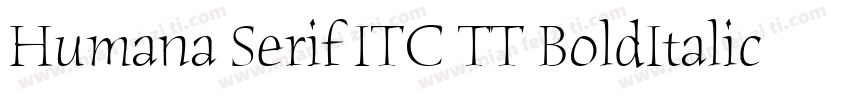 Humana Serif ITC TT BoldItalic字体转换